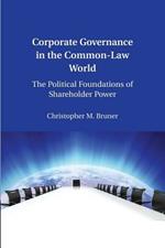 Corporate Governance in the Common-Law World: The Political Foundations of Shareholder Power