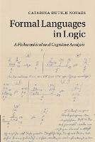 Formal Languages in Logic: A Philosophical and Cognitive Analysis