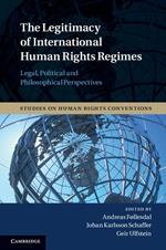 The Legitimacy of International Human Rights Regimes