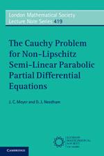 The Cauchy Problem for Non-Lipschitz Semi-Linear Parabolic Partial Differential Equations