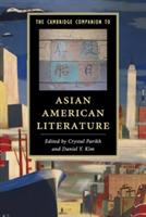 The Cambridge Companion to Asian American Literature