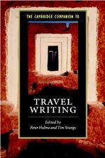 The Cambridge Companion to Travel Writing