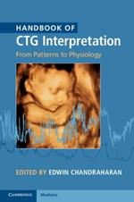 Handbook of CTG Interpretation: From Patterns to Physiology