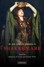 The New Cambridge Companion to Shakespeare