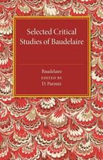 Selected Critical Studies of Baudelaire