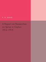A Report on Researches on Sprue in Ceylon: 1912-1914