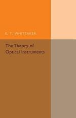 The Theory of Optical Instruments