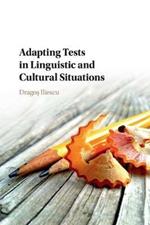 Adapting Tests in Linguistic and Cultural Situations