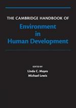 The Cambridge Handbook of Environment in Human Development