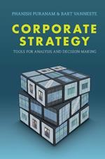 Corporate Strategy: Tools for Analysis and Decision-Making
