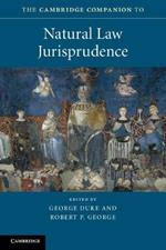 The Cambridge Companion to Natural Law Jurisprudence