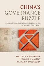 China's Governance Puzzle: Enabling Transparency and Participation in a Single-Party State