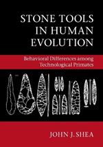 Stone Tools in Human Evolution: Behavioral Differences among Technological Primates