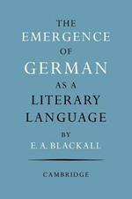 The Emergence of German as a Literary Language 1700-1775