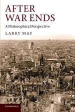 After War Ends: A Philosophical Perspective