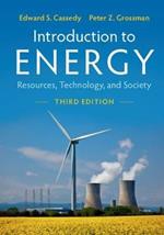 Introduction to Energy: Resources, Technology, and Society