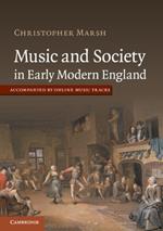 Music and Society in Early Modern England