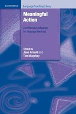 Meaningful Action: Earl Stevick's Influence on Language Teaching