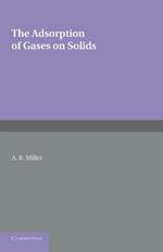 The Adsorption of Gases on Solids