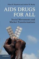 AIDS Drugs For All: Social Movements and Market Transformations