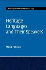 Heritage Languages and their Speakers