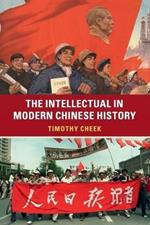 The Intellectual in Modern Chinese History