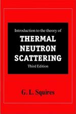 Introduction to the Theory of Thermal Neutron Scattering