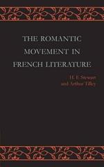 The Romantic Movement in French Literature: Traced by a Series of Texts