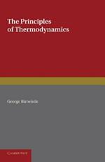 The Principles of Thermodynamics