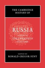 The Cambridge History of Russia: Volume 3, The Twentieth Century