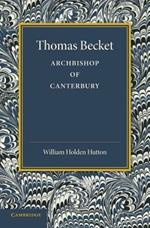 Thomas Becket: Archbishop of Canterbury