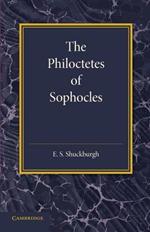 The Philoctetes of Sophocles
