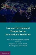 Law and Development Perspective on International Trade Law