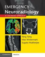 Emergency Neuroradiology: A Case-Based Approach