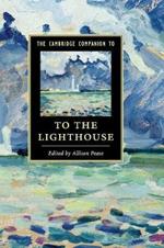 The Cambridge Companion to To The Lighthouse