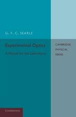 Experimental Optics: A Manual for the Laboratory