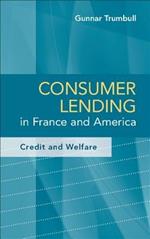 Consumer Lending in France and America: Credit and Welfare