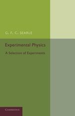 Experimental Physics: A Selection of Experiments