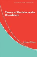 Theory of Decision under Uncertainty