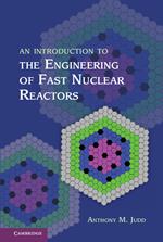 An Introduction to the Engineering of Fast Nuclear Reactors