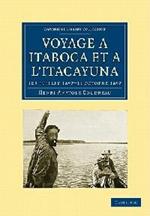 Voyage a Itaboca et a l'Itacayuna: 1er juillet 1897-11 octobre 1897