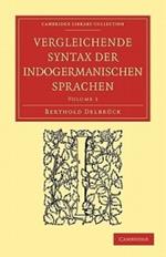 Vergleichende Syntax der indogermanischen Sprachen