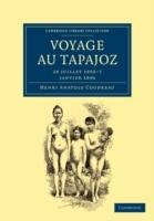 Voyage au Tapajoz: 28 juillet 1895-7 janvier 1896