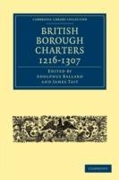 British Borough Charters 1216-1307