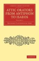 Attic Orators from Antiphon to Isaeos