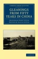 Gleanings from Fifty Years in China