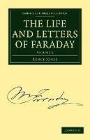 The Life and Letters of Faraday