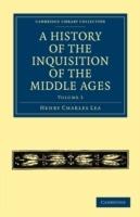 A History of the Inquisition of the Middle Ages: Volume 3