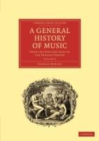 A General History of Music: From the Earliest Ages to the Present Period