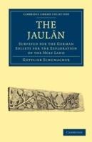 The Jaulan: Surveyed for the German Society for the Exploration of the Holy Land